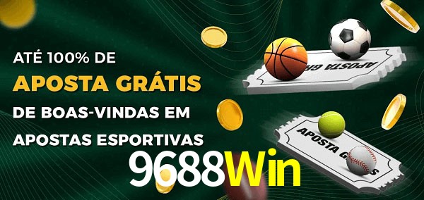 9688Win Ate 100% de Aposta Gratis
